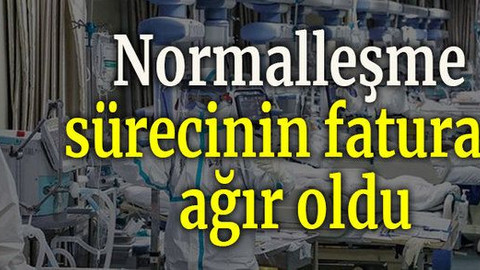 Normalleşme sürecinin faturası ağır oldu
